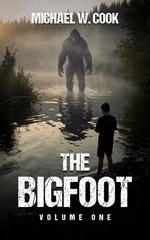 The Bigfoot: Volume One