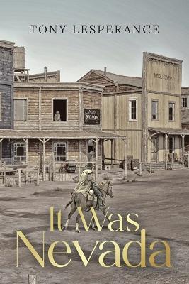 It Was Nevada - Tony Lesperance - cover
