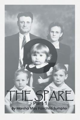 The Spare: Part 1 - Marsha May Fairchild Sumpter - cover
