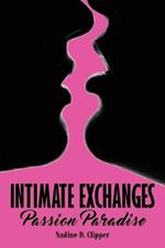 Intimate Exchanges: Passion Paradise