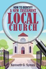 How to Identify a New Testament Local Church