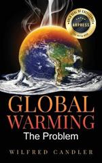 Global Warming: The Problem