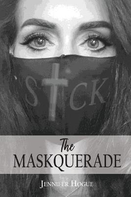 The Maskquerade - Jennifer Hogue - cover
