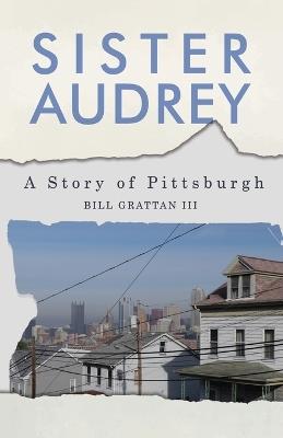 Sister Audrey - Bill Grattan - cover