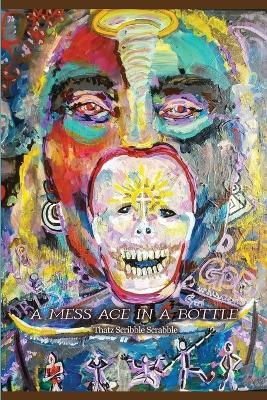 A Mess Age In A Bottle - Thatz Scribble Scrabble - cover