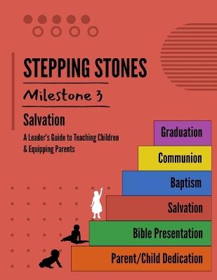 STEPPING STONES Milestone #3 - Salvation - Janine McNally - cover
