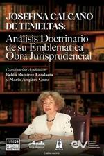 JOSEFINA CALCA?O DE TEMELTAS. An?lisis doctrinario de su emblem?tica obra jurisprudencial