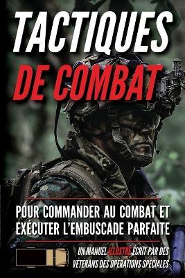Tactiques de combat: Un manuel illustré - Matthew Luke,Jacques Stéphan - cover
