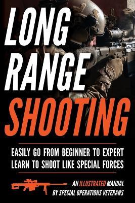Long Range Shooting: An Illustrated Manual - Matthew Luke - cover