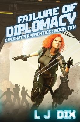 Failure of Diplomacy - Lj Dix - cover
