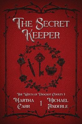 The Secret Keeper - Martha Carr,Michael Anderle - cover