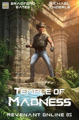 Temple of Madness - Bradford Bates,Michael Anderle - cover