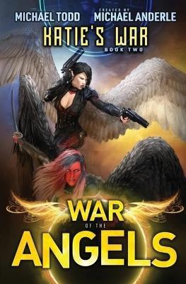 Katie's War - Michael Todd,Michael Anderle - cover