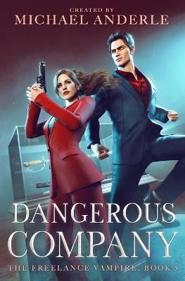 Dangerous Company - Michael Anderle - cover
