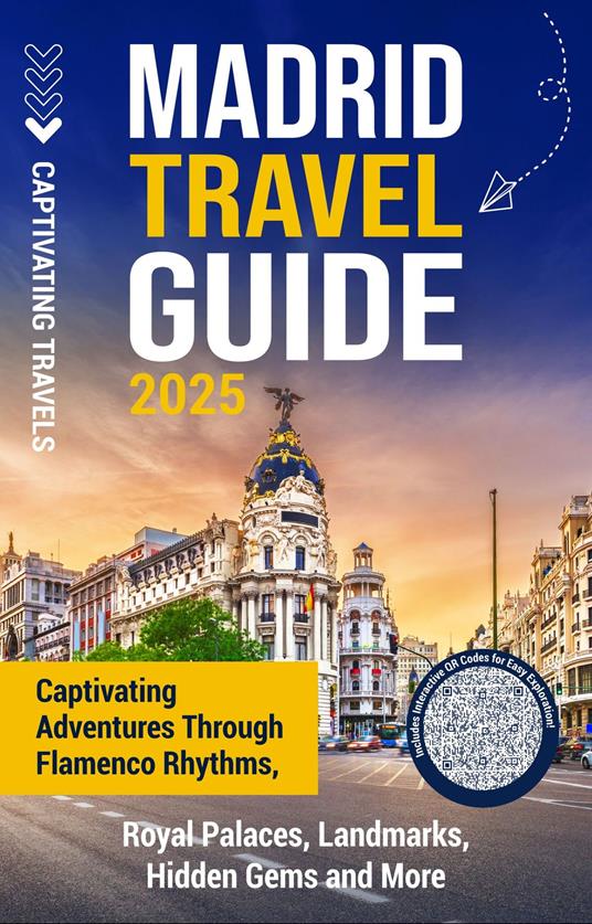 Madrid Travel Guide