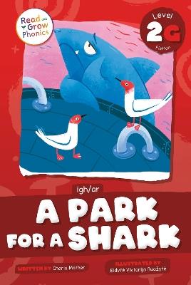 A Park Shark: Level 2G (igh/ar) - Charis Mather - cover