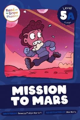 Mission to Mars: Level 5A - Rebecca Phillips-Bartlett - cover