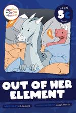 Out of Her Element: Level 5C