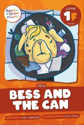 Bess and the Can: Level 1F (l/ll/ss) - Noah Leatherland - cover