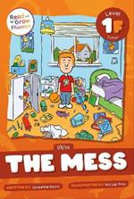 The Mess: Level 1F (l/ll/ss)