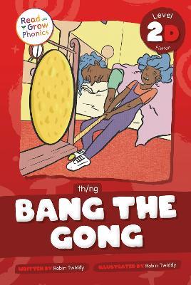 Bang the Gong: Level 2D (th/ng) - Robin Twiddy - cover