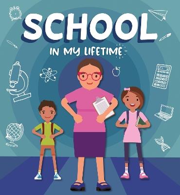 School in My Lifetime - Rebecca Phillips-Bartlett - cover