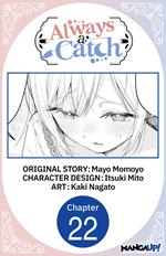 Always a Catch #022