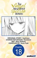 The Angel Next Door Spoils Me Rotten #018