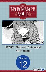 The Necromancer Maid #012