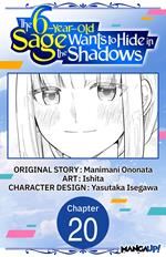 The 6-Year-Old Sage Wants to Hide in the Shadows #020