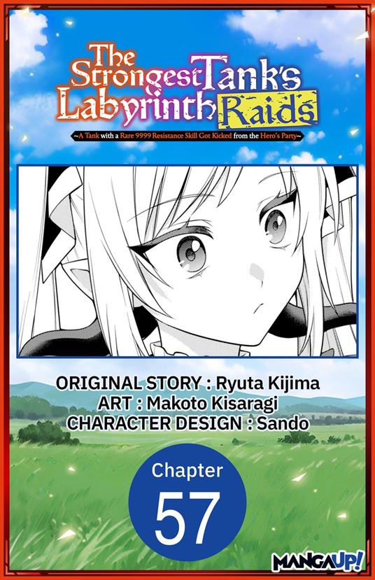 The Strongest Tank's Labyrinth Raids -A Tank with a Rare 9999 Resistance Skill Got Kicked from the Hero's Party- #057