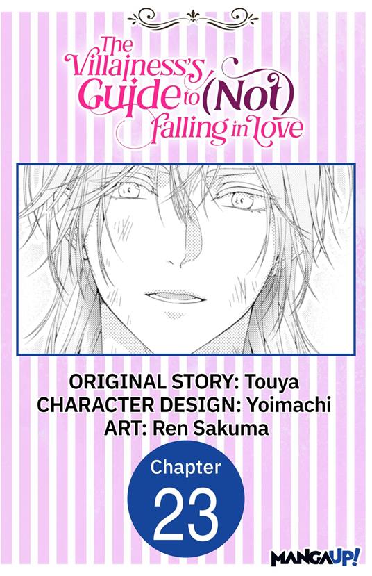 The Villainess's Guide to (Not) Falling in Love #023