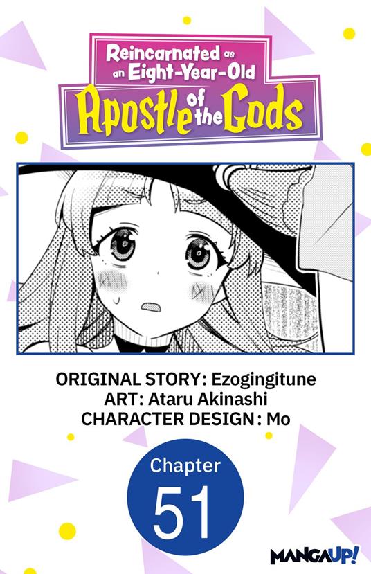 Reincarnated as an Eight-Year-Old Apostle of the Gods #051