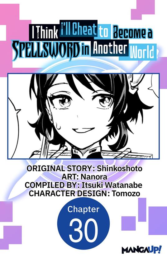 I Think I'll Cheat to Become a Spellsword in Another World #030