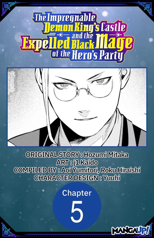 The Impregnable Demon King's Castle and the Expelled Black Mage of the Hero's Party #005