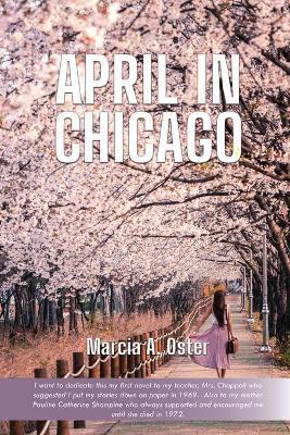 April in Chicago - Marcia A Oster - cover