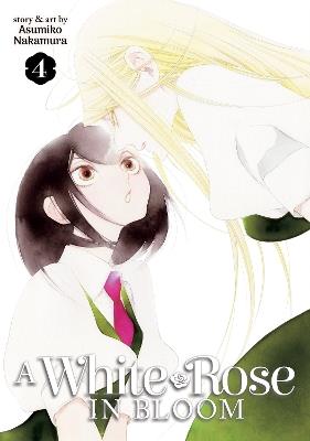 A White Rose in Bloom Vol. 4 - Asumiko Nakamura - cover