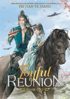 Joyful Reunion (Novel) Vol. 1 - Fei Tian Ye Xiang - cover