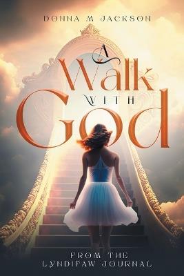 A Walk With God - Donna Jackson - cover