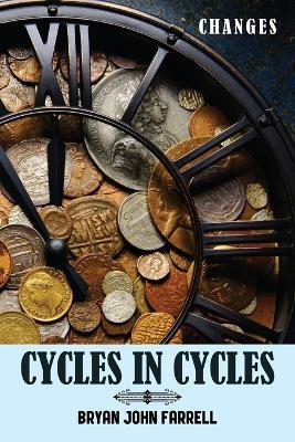 Cycles in Cycles - Bryan John Farrell - cover