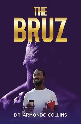The Bruz - Armondo Collins - cover