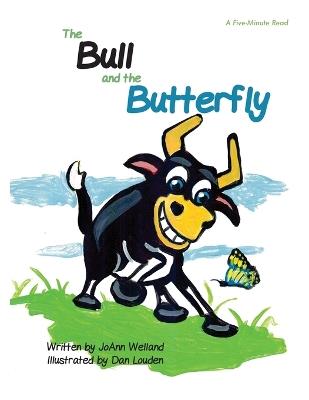 The Bull and the Butterfly - Joann Welland - cover