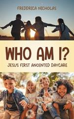 Who Am I?