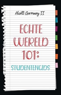 Real World 101: Student Guide (Dutch Edition) - Alcott Germany - cover