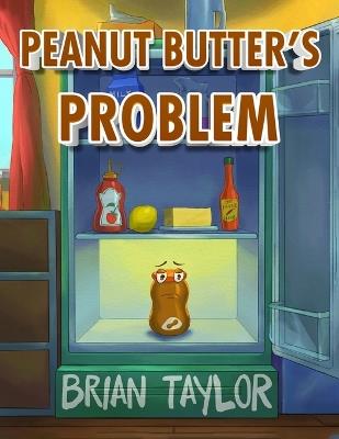 Peanut Butter's Problem - Brian Taylor - cover