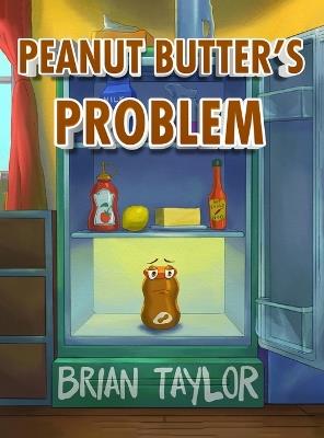 Peanut Butter's Problem - Brian Taylor - cover
