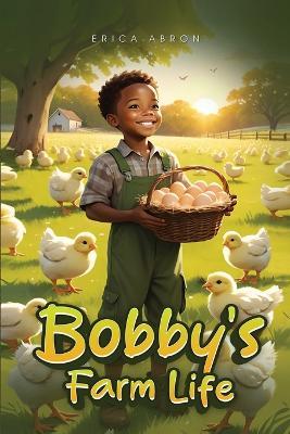 Bobby's Farm Life - Erica Abron - cover