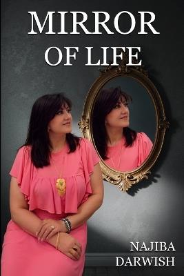 Mirror of life - Najiba Darwish - cover