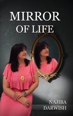 Mirror of life - Najiba Darwish - cover