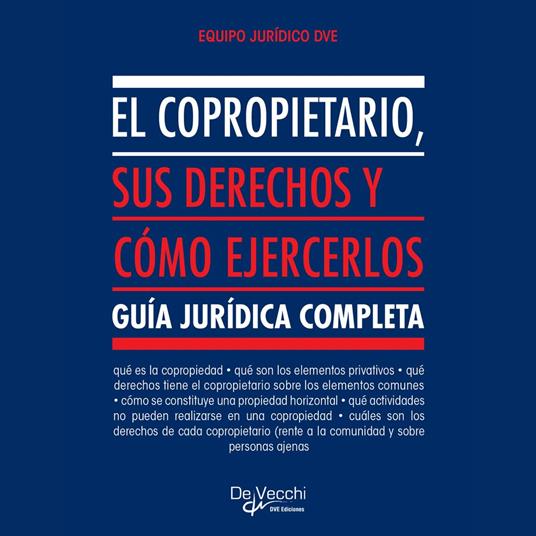 El copropietario, sus derechos y cómo ejercerlos
